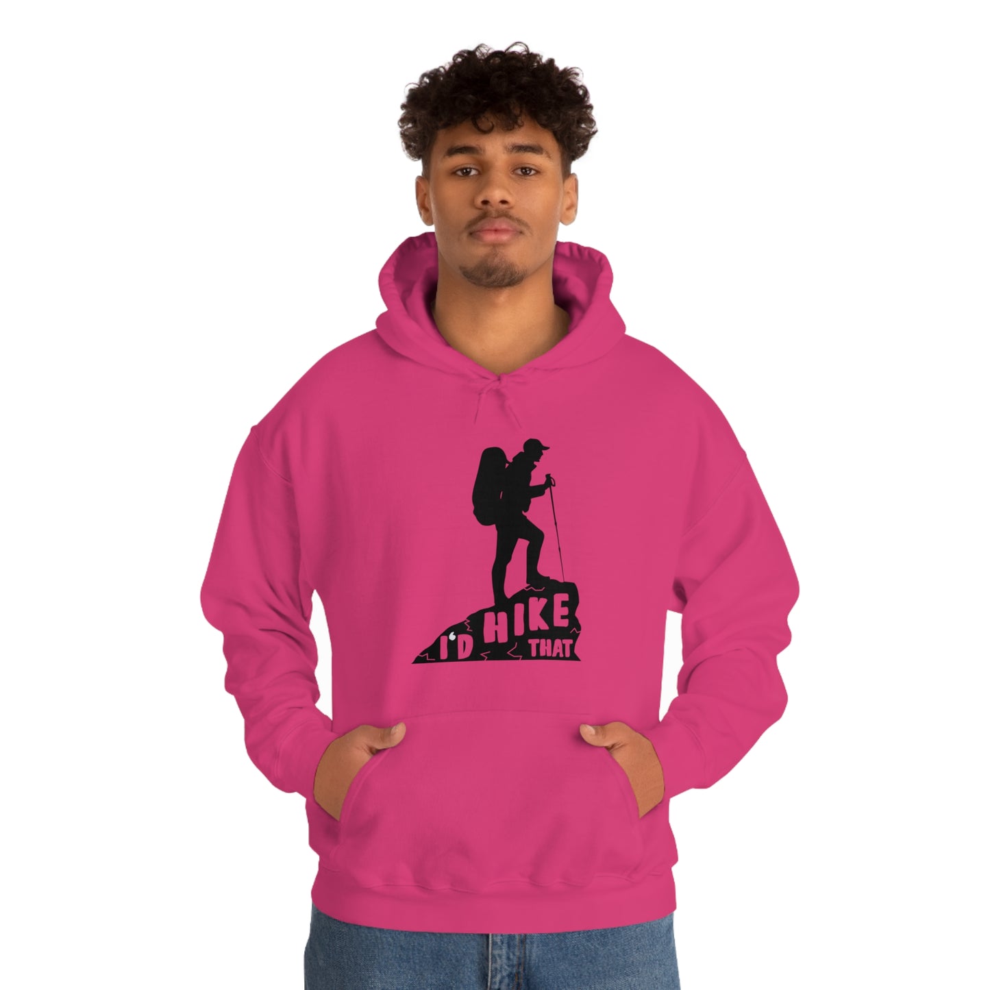 I'd Hike That - Unisex  Hooded Sweatshirt