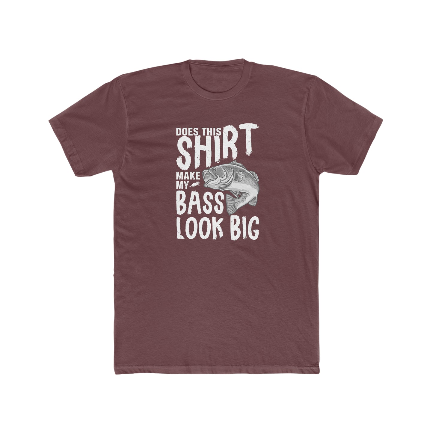 Does This Make My Bass Look Big -  Men's Cotton Crew Tee