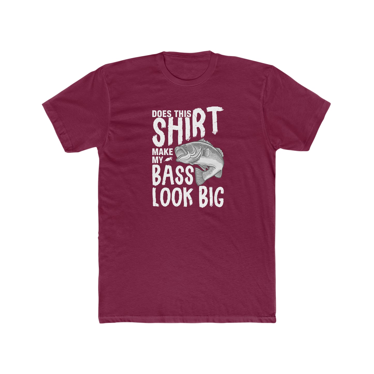 Does This Make My Bass Look Big -  Men's Cotton Crew Tee