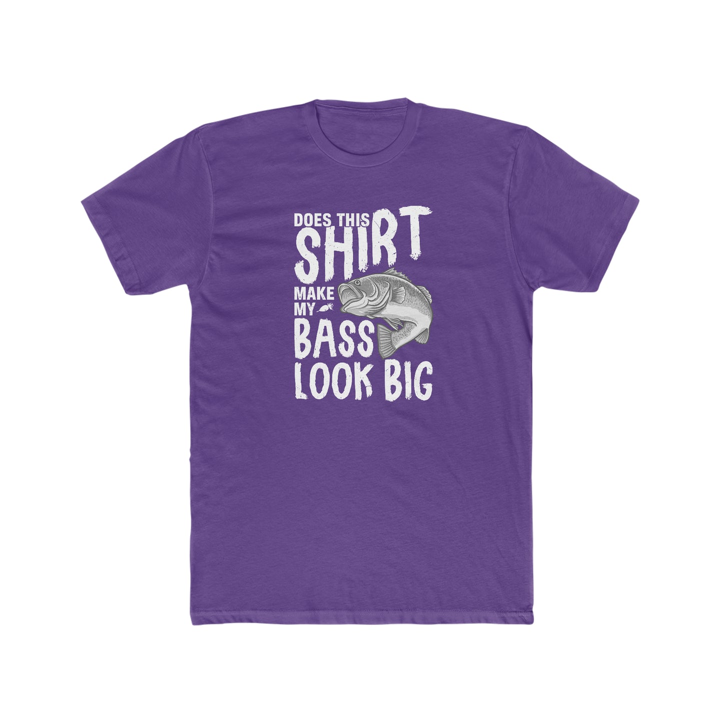 Does This Make My Bass Look Big -  Men's Cotton Crew Tee