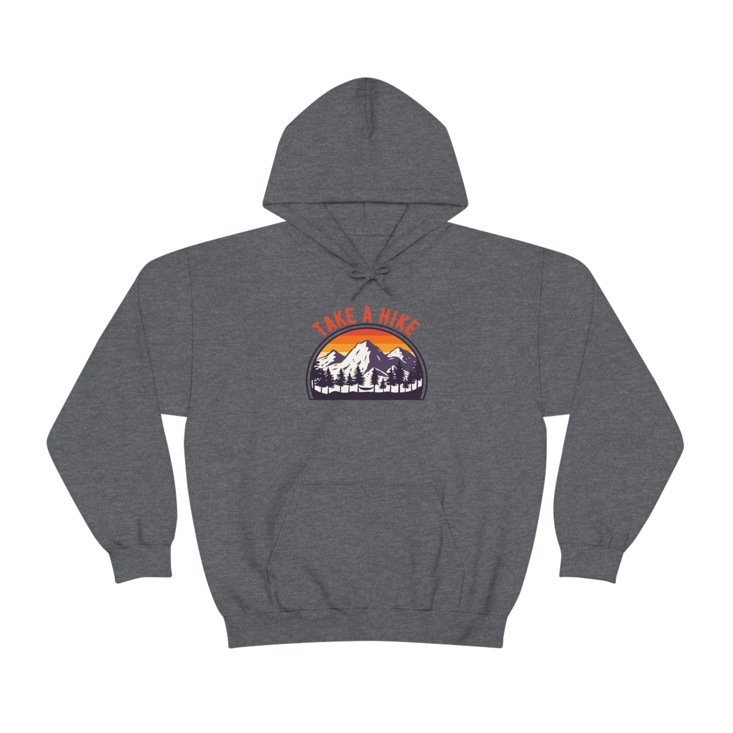 Take A Hike - Unisex  Hooded Sweatshirt