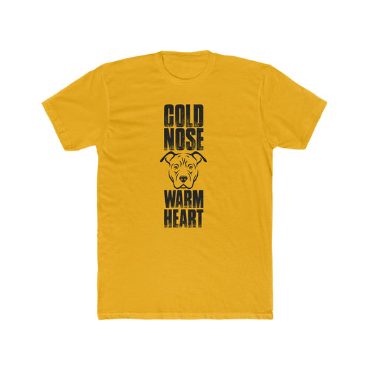 Cold Nose Warm Heart -  Men's Cotton Crew Tee