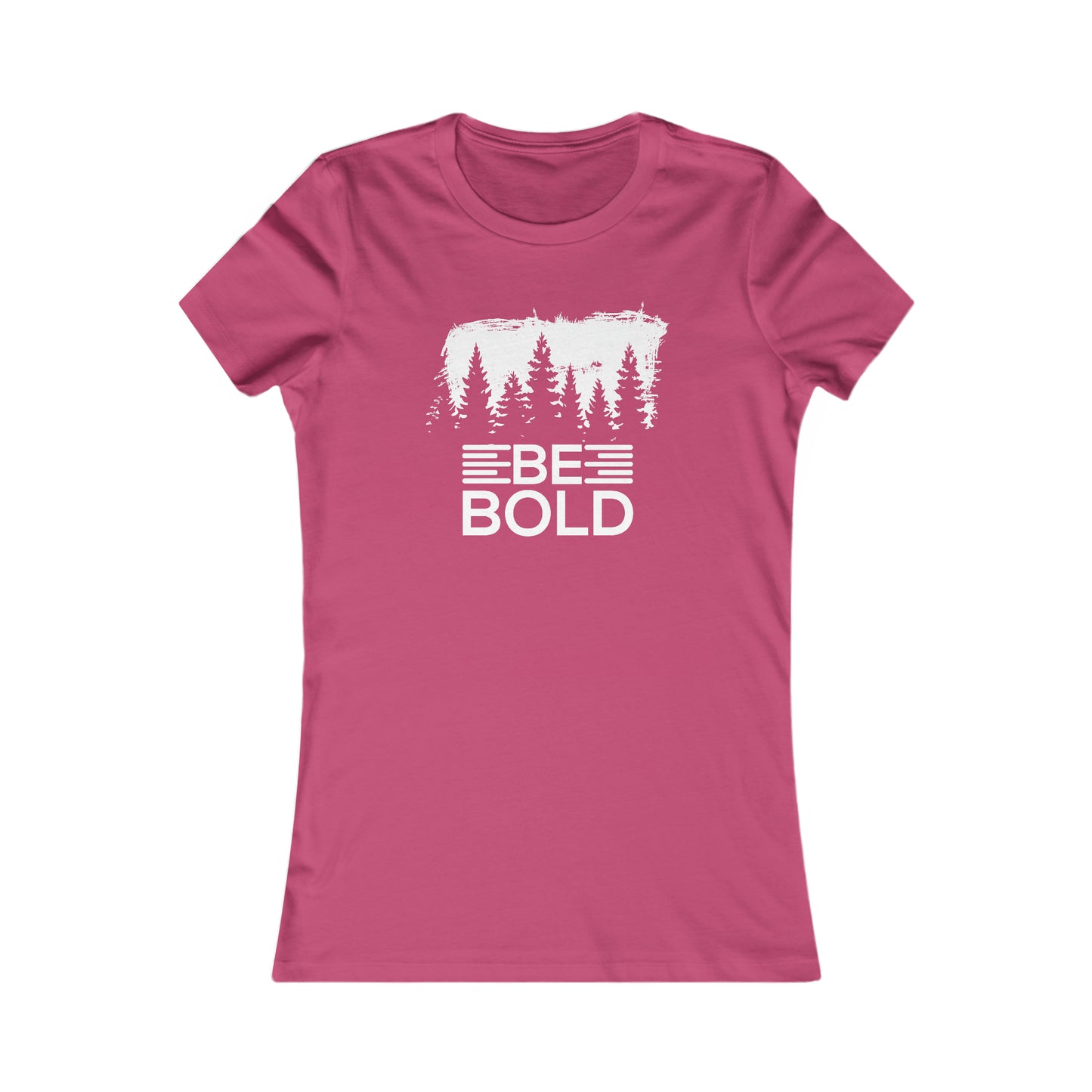 Be Bold -  Women's Tee