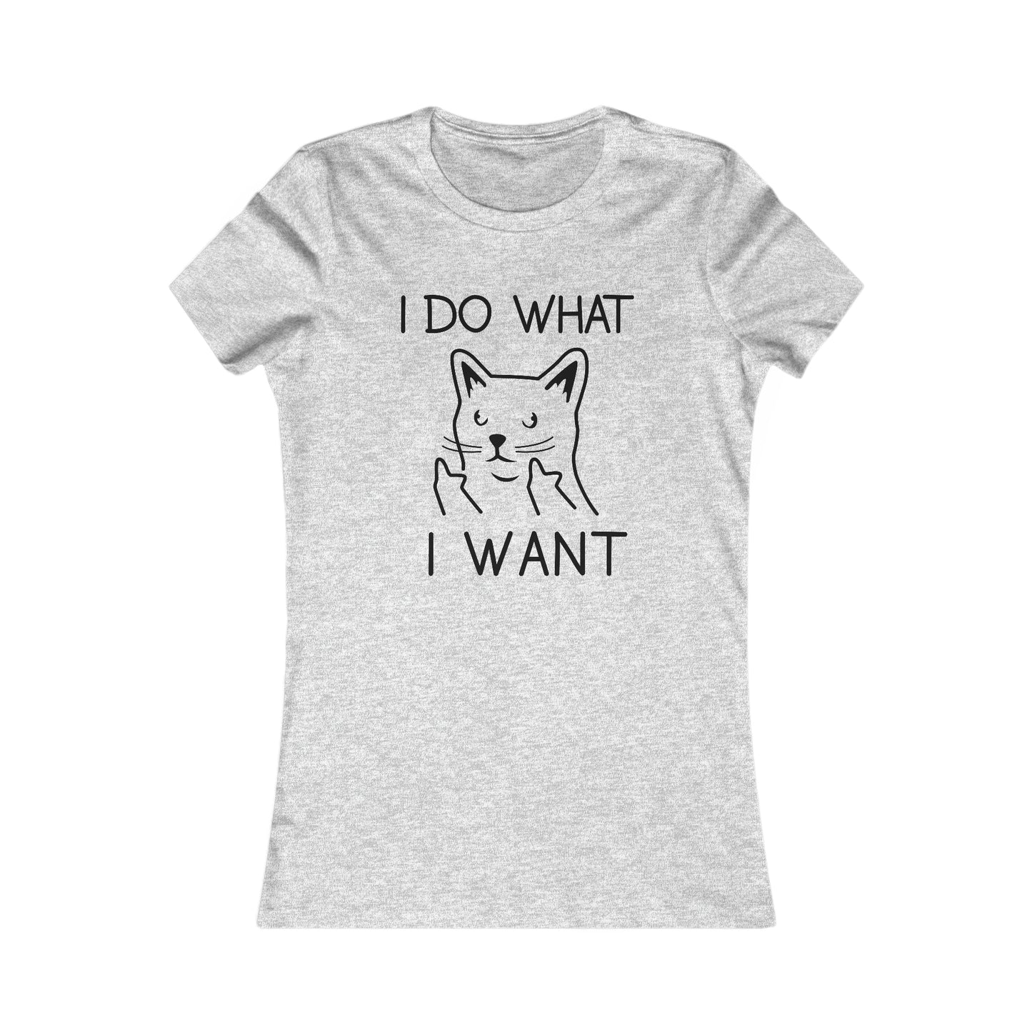 I Do What I Want - Cat - Women's T-Shirt