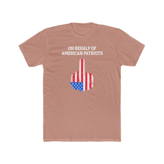 On Behalf Of American Patriots -  Men's Cotton Crew T-Shirt