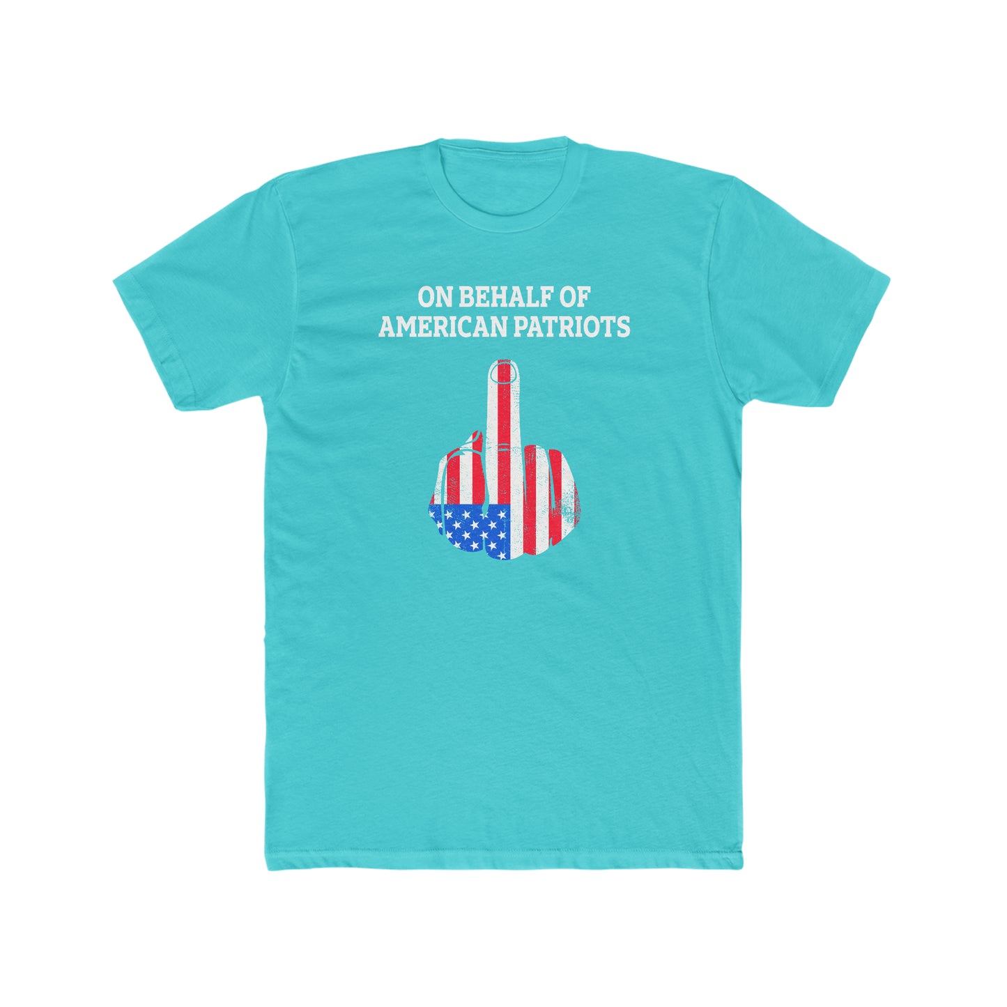 On Behalf Of American Patriots -  Men's Cotton Crew T-Shirt