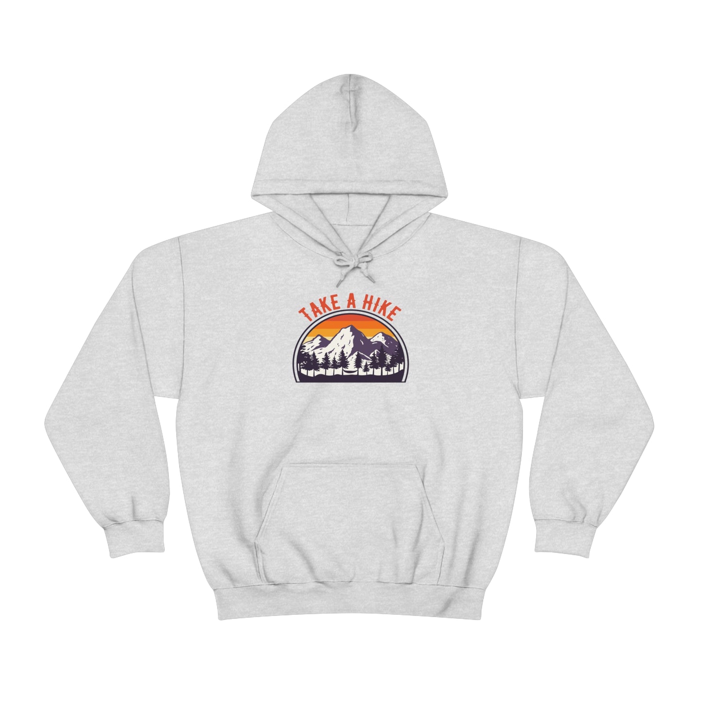 Take A Hike - Unisex  Hooded Sweatshirt